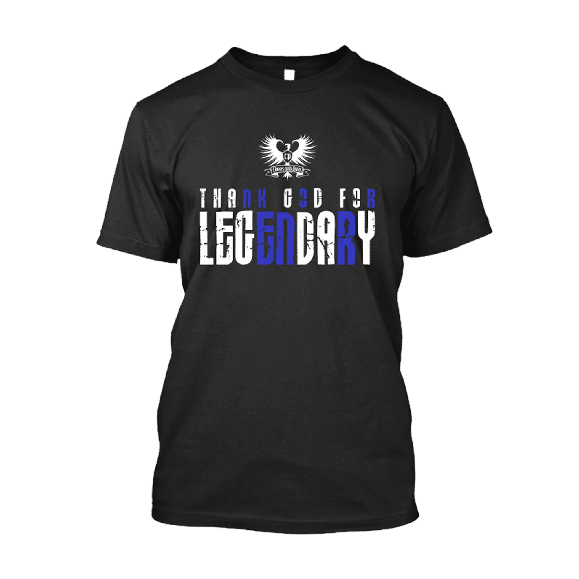 Be Legendary T-Shirt